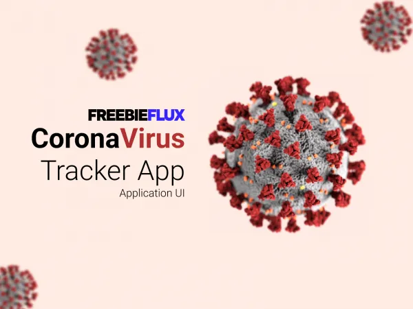 Coronavirus (COVID-19) Tracker App for Figma and Adobe XD