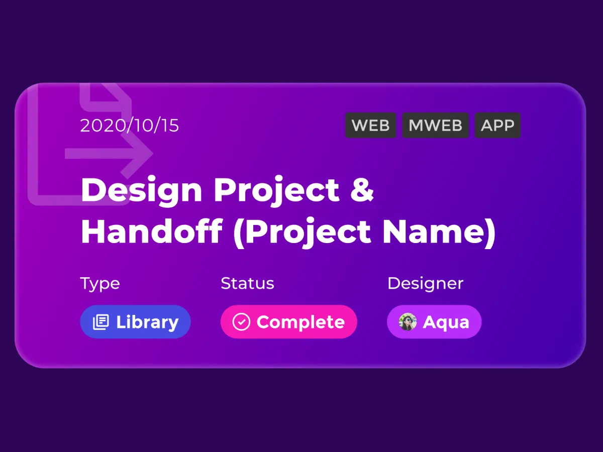 Design Project & Handoff Documentation for Figma and Adobe XD