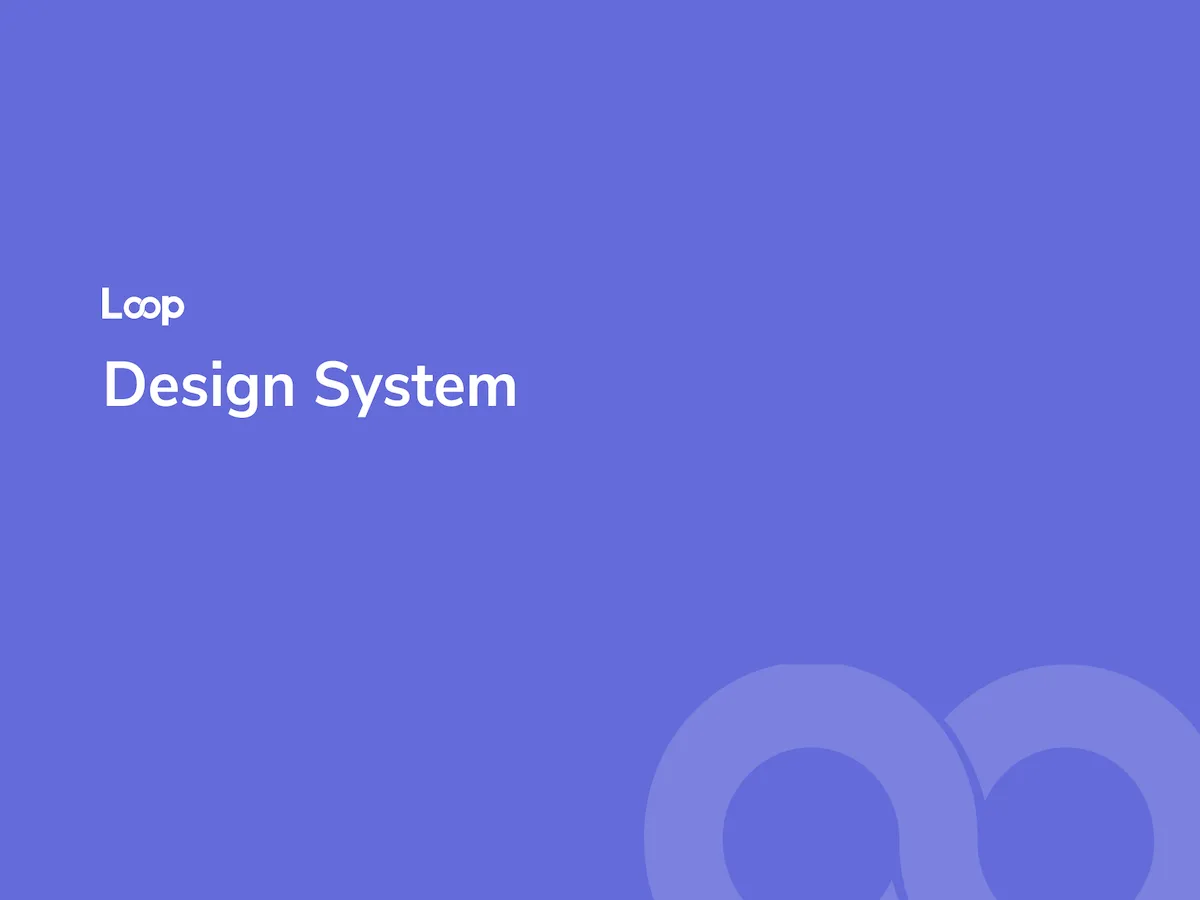 Loop Design System UI Kit for Figma and Adobe XD