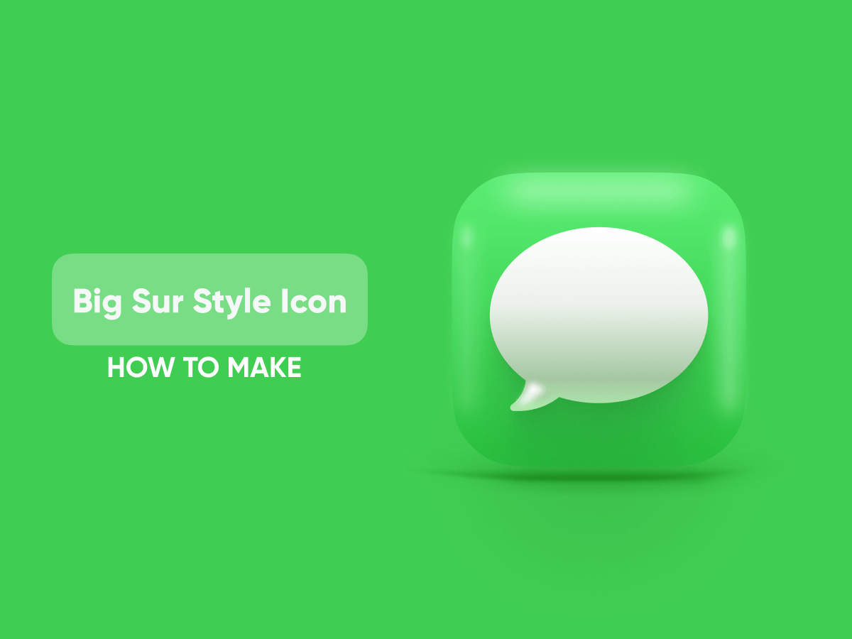 macOS Big Sur Icon Tutorial for Figma and Adobe XD