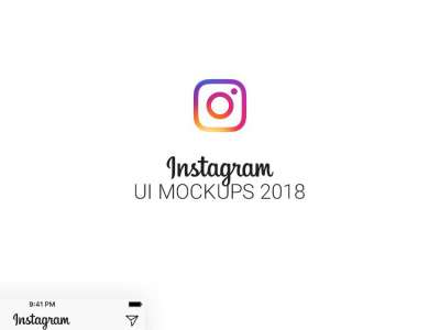 Instagram UI Mockups 2018